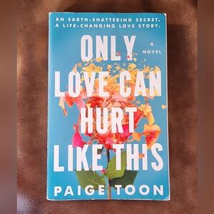 Only Love Can Hurt Like This By Paige Toon Softcover Book